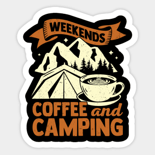 Weekends Coffee And Camping Sticker